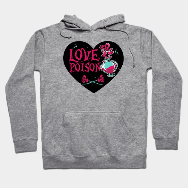 Love Poison Hoodie by Rockadeadly